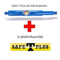 Safe-T-Plus 26-230 Stabilizer and S-181K4 Mount Kit
